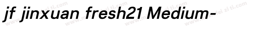 jf jinxuan fresh21 Medium字体转换